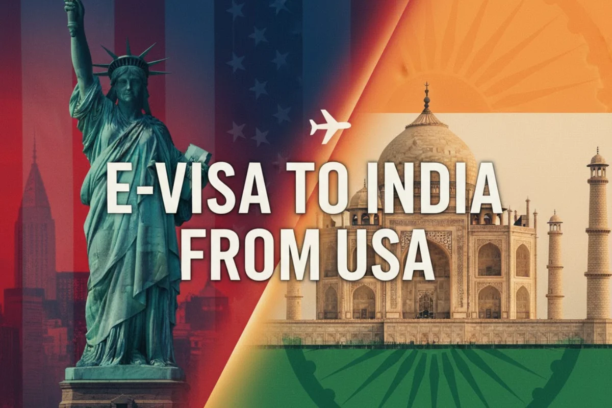 E Visa to India from USA: Everything American Travelers Need to Know