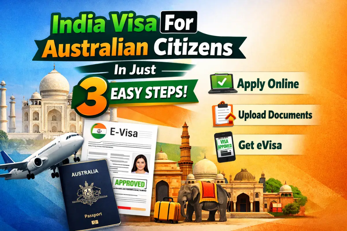 How to Get India Visa For Australian Citizens in Just 3 Easy Steps