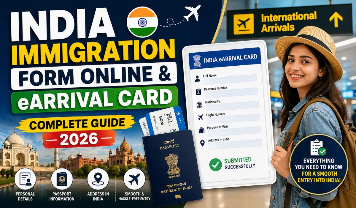 India Immigration Form Online & eArrival Card – Complete Guide (2026)
