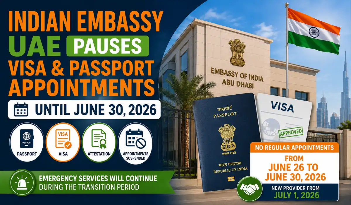 Indian Embassy UAE Pauses Visa and Passport Appointments Until June 30, 2026