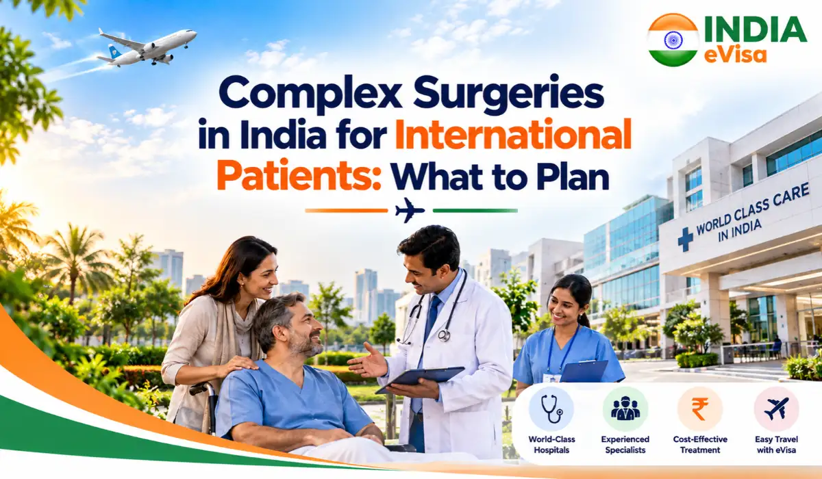 Complex Surgeries in India for International Patients: What to Plan