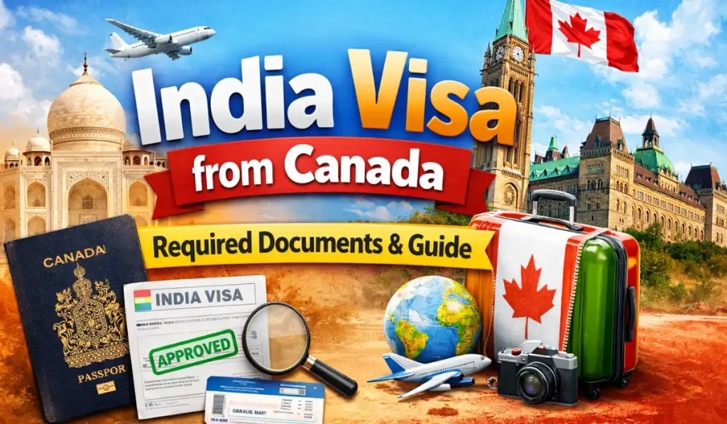 Documents Required for India Visa from Canada