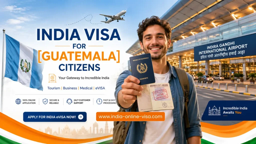 India Visa for Guatemala Citizens