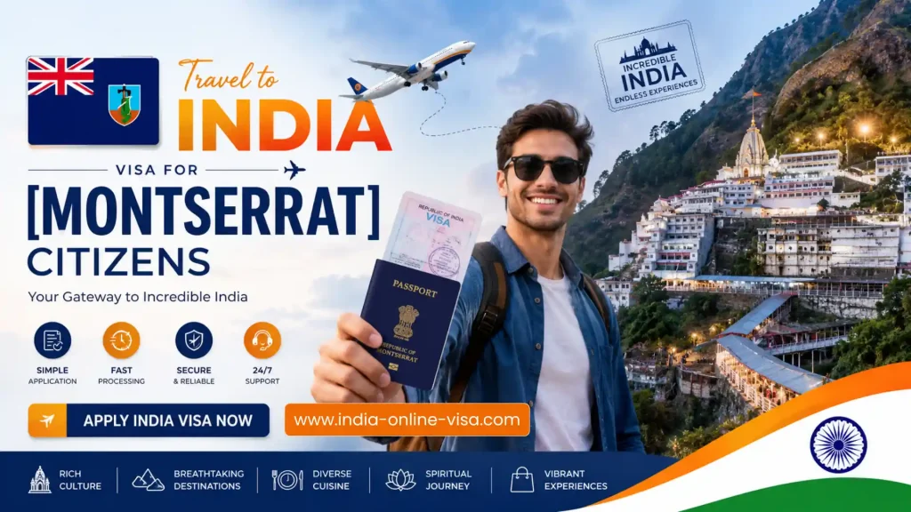 India Visa for Montserrat Citizens 1 India Visa for Montserrat Citizens