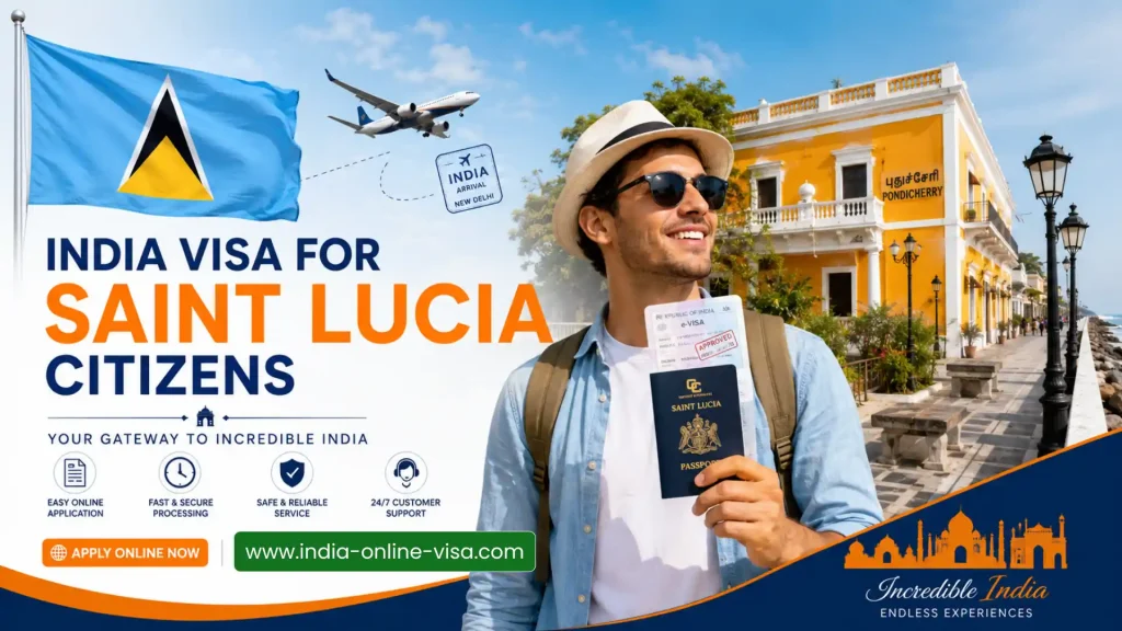 India Visa for Saint Lucia Citizens 1 India Visa for Saint Lucia Citizens