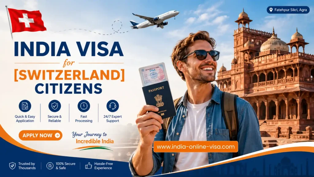 India Visa for Switzerland Citizens 1 India Visa for Switzerland Citizens