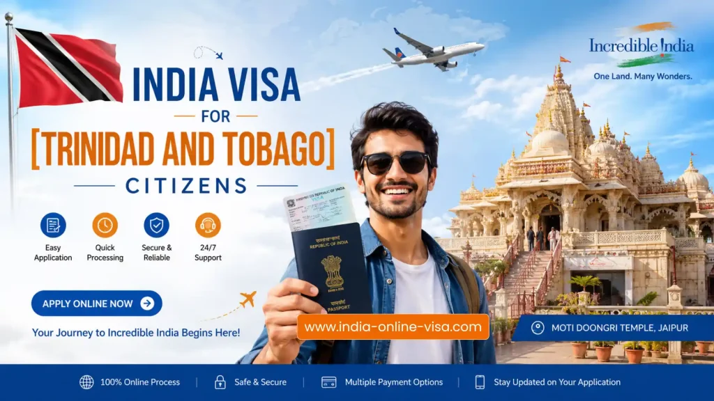 India Visa for Trinidad and Tobago Citizens 1 India Visa for Trinidad and Tobago Citizens