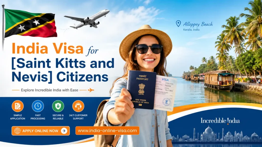 India Visa for Saint Kitts and Nevis Citizens 1 India Visa for Saint Kitts and Nevis Citizens