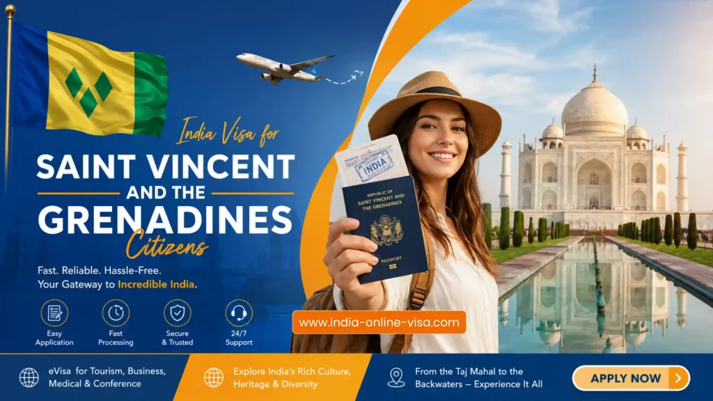 India Visa for Saint Vincent and the Grenadines Citizens 1 India Visa for Saint Vincent and the Grenadines Citizens
