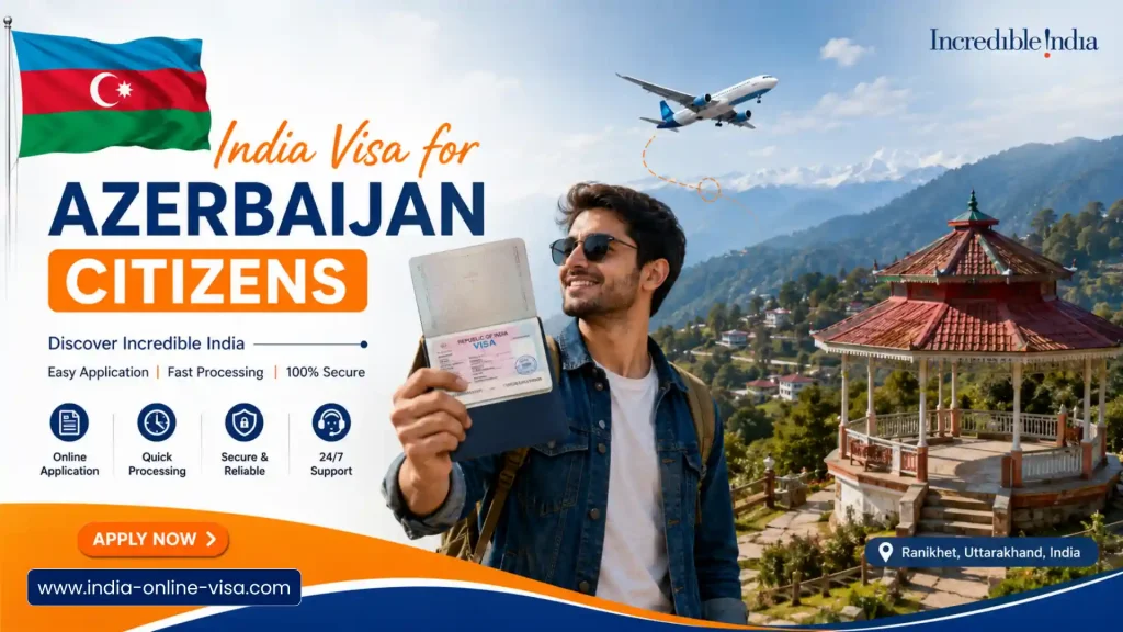 India Visa for Azerbaijan Citizens