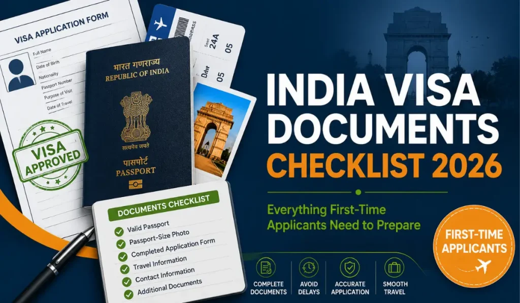 India Visa Documents Checklist for First-Time Applicants