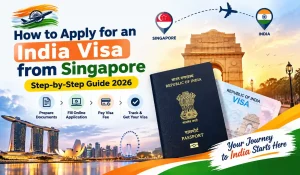 Step-by-step process to apply for an India visa from Singapore online guide