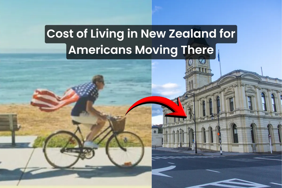 Cost of Living in New Zealand for Americans Moving There