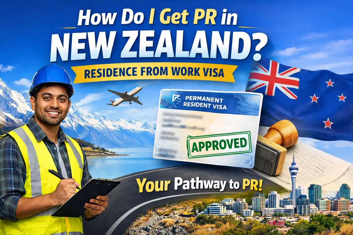 How Do I Get PR in New Zealand Through Residence from Work Visa?