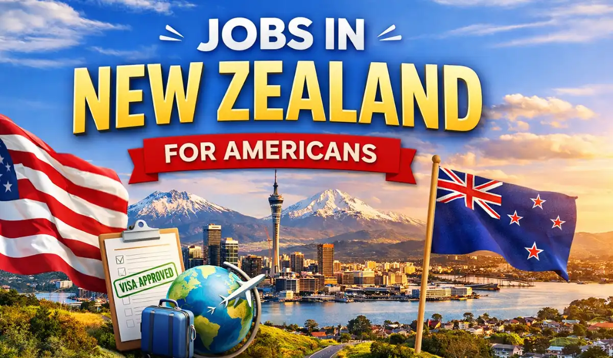 Jobs in New Zealand for Americans – Visa Options