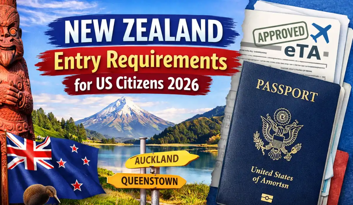 New Zealand Entry Requirements for US Citizens 2026