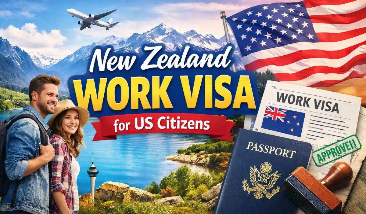 New Zealand Work Visa for US Citizens: A Simple and Complete Guide