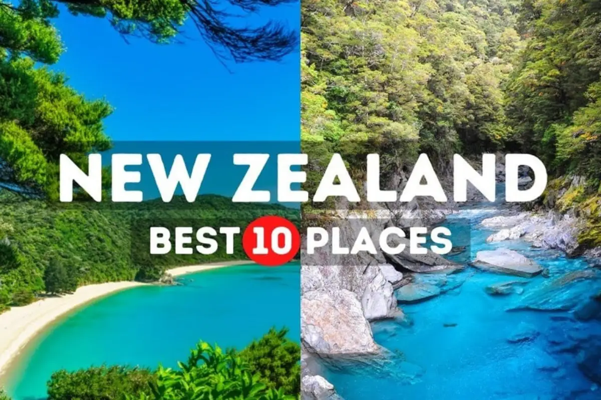 Top 10 Tourist Places to Visit in New Zealand in 2026