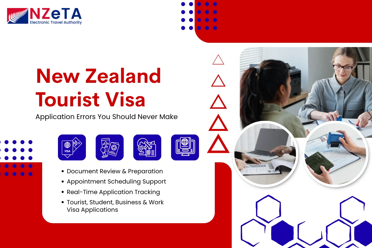 New Zealand Tourist Visa Application Errors You Should Never Make